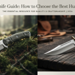 Hunting Knife Guide: How to Choose the Best Hunting Knife