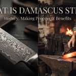 What Is Damascus Steel? History, Making Process & Benefits
